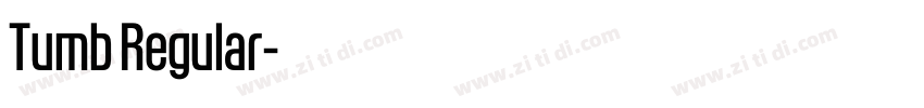 Tumb Regular字体转换